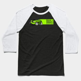 Mach 1 Green with Green Stripe Baseball T-Shirt